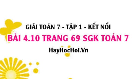 Giải bài 4.10 trang 69 Toán 7 Tập 1 SGK Kết nối tri thức